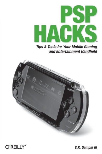 Book cover of: PSP Hacks. By: C. K. Sample