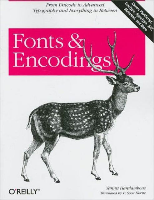 Book cover of: Fonts & Encodings. By: Yannis Haralambous