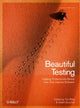 Book cover of: Beautiful Testing. By: Tim Riley