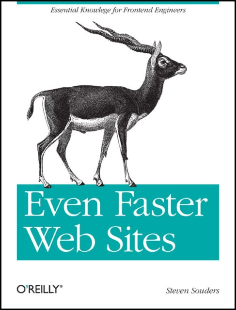 Book cover of: Even Faster Web Sites. By: Steve Souders