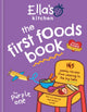Ella's Kitchen: The First Foods Book, Brand new, fully revised and updated (The Purple One) 9780600637578 Ella's Kitchen