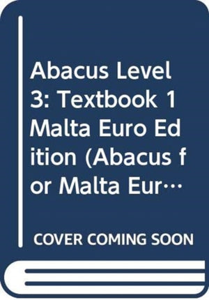 Abacus Level 3: Textbook 1 Malta Euro Edition