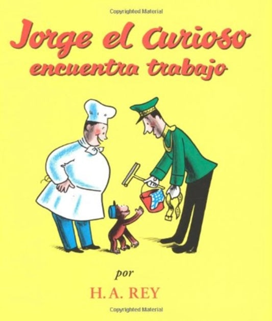 Jorge el curioso encuentra trabajo/ Curious George Takes a Job