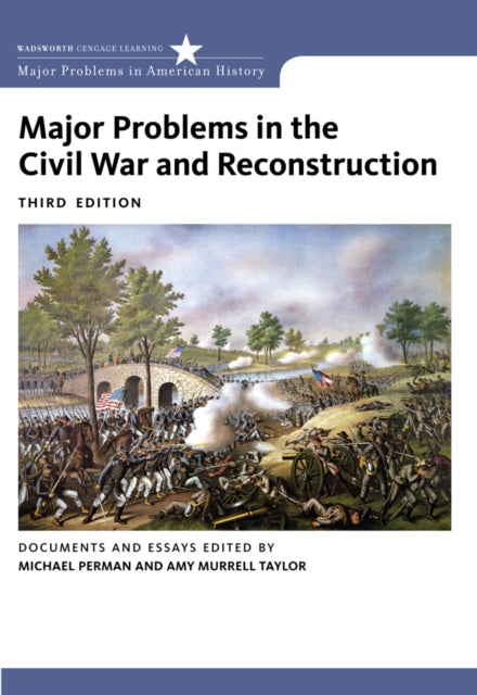 Book cover of: Major Problems in the Civil War and Reconstruction. By: Michael Perman