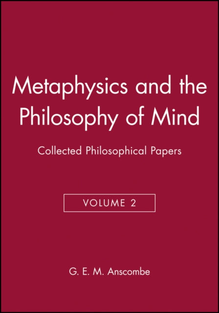 Book cover of: Metaphysics and the Philosophy of Mind. By: Anscombe
