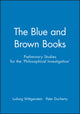 Book cover of: Blue and Brown Books. By: Ludwig Wittgenstein
