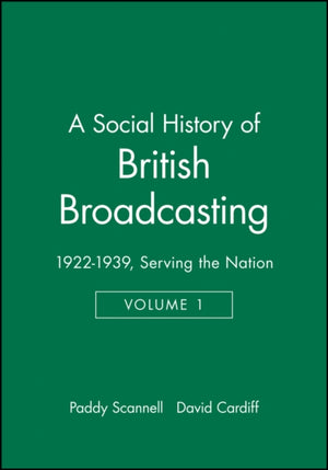 A Social History of British Broadcasting