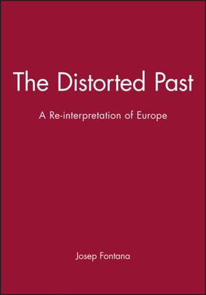 The Distorted Past