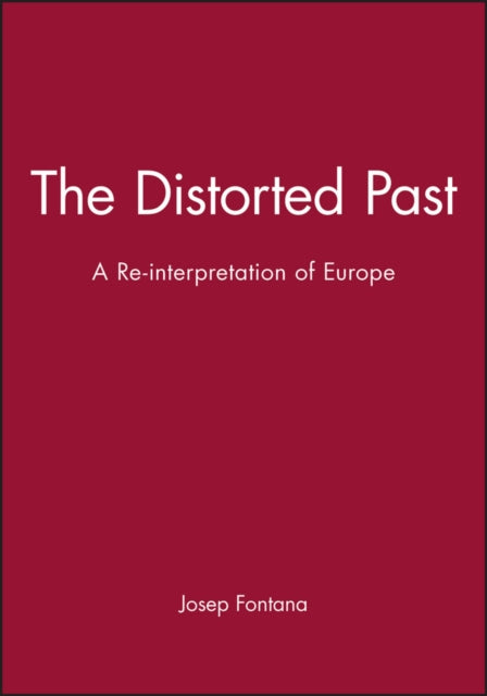 The Distorted Past