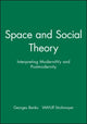 Book cover of: Space and Social Theory. By: Georges Benko