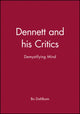 Book cover of: Dennett and his Critics. By: Bo Dahlbom