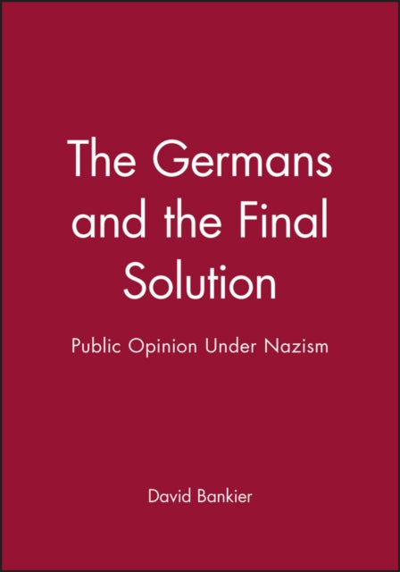 The Germans and the Final Solution
