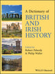 Book cover of: Dictionary of British and Irish History. By: Philip Waller