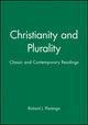 Book cover of: Christianity and Plurality. By: Richard J. Plantinga
