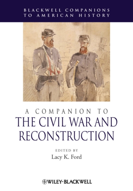 Book cover of: Companion to the Civil War and Reconstruction