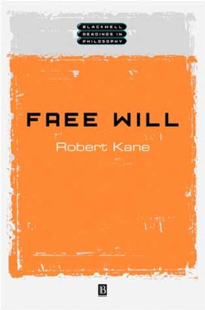 Book cover of: Free Will. By: Robert Kane