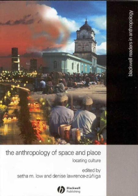 Book cover of: Anthropology of Space and Place