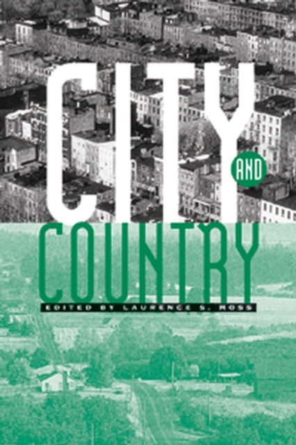 Book cover of: City and Country. By: Laurence S. Moss
