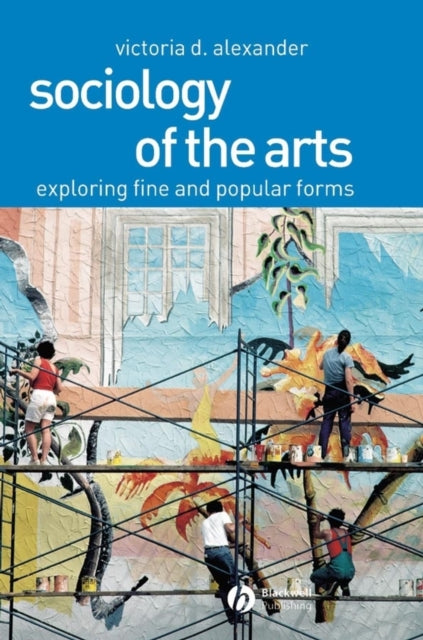 Book cover of: Sociology of the Arts