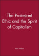 Book cover of: Protestant Ethic and the Spirit of Capitalism. By: Max Weber