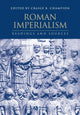 Book cover of: Roman Imperialism. By: Craige Brian Champion