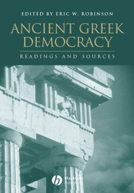 Book cover of: Ancient Greek Democracy. By: Eric W. Robinson