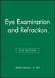 Book cover of: Eye Examination and Refraction. By: R. J. Allen