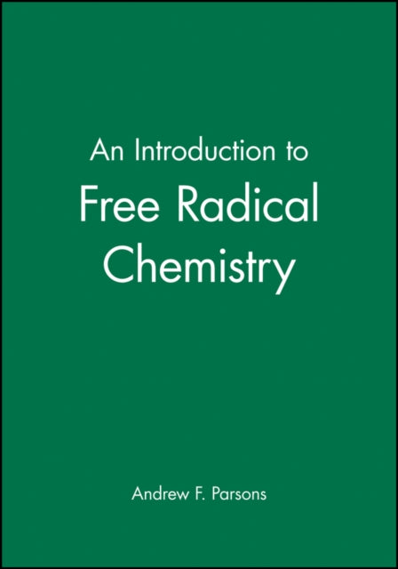 An Introduction to Free Radical Chemistry