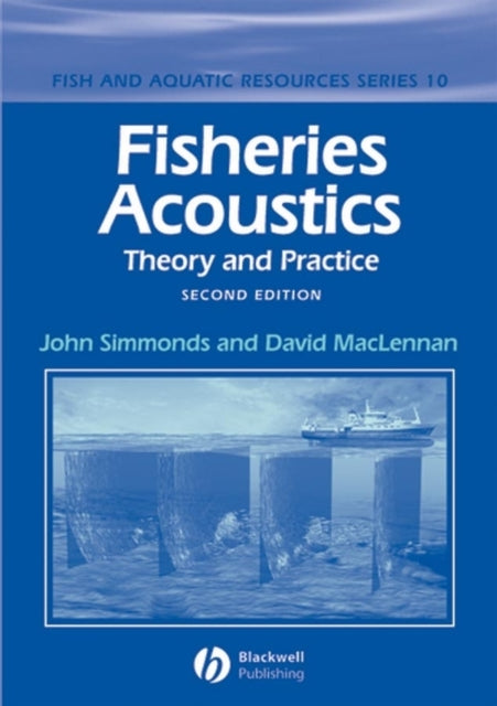 Book cover of: Fisheries Acoustics. By: E. John Simmonds