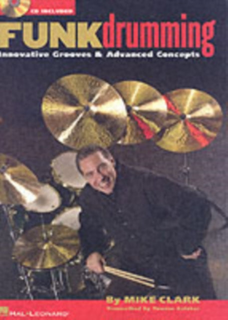 Book cover of: Funk Drumming. By: Mike Clark
