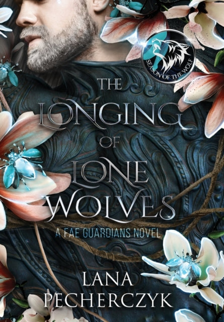Longing of Lone Wolves, Season of the Wolf 9780645088472 Lana Pecherczyk