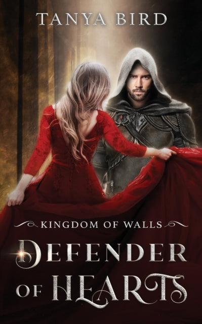 Book cover of: Defender of Hearts. By: Tanya Bird