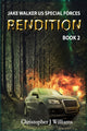 Book cover of: Rendition. By: Christopher Williams