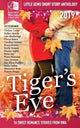 Book cover of: Tigers Eye - 2019 RWA Little Gems Short Story Anthology. By: Romance Writers of Australia Inc