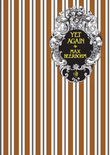 Book cover of: Yet Again. By: Sir Max Beerbohm
