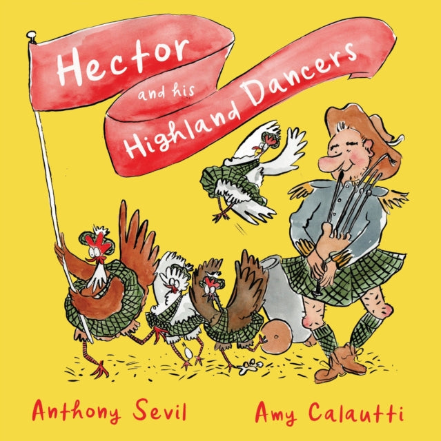 Book cover of: Hector and His Highland Dancers. By: Anthony Sevil