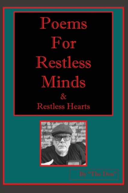 Book cover of: Poems for Restless Minds (& Restless Hearts)