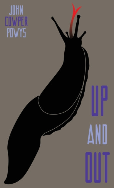 Book cover of: Up and Out. By: John Cowper Powys