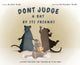 Book cover of: Don't Judge A Rat By Its Friends. By: Mr Amir Nada