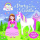 Book cover of: Pop Up Book - Unicorn Magic a Party at the Castle