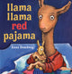 Book cover of: Llama Llama Red Pajama