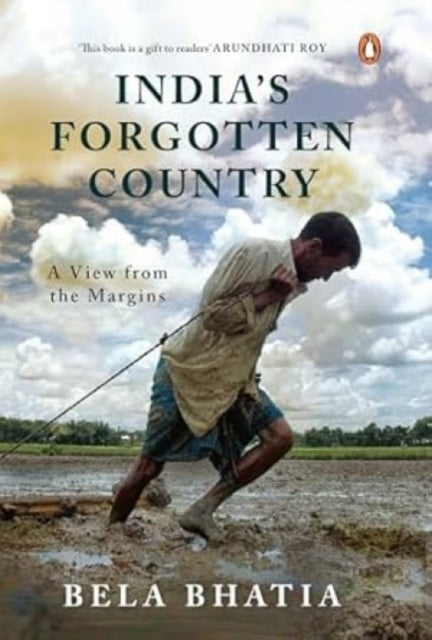 Book cover of: India's Forgotten Country. By: Bela Bhatia