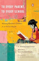 Book cover of: To Every Parent, To Every School