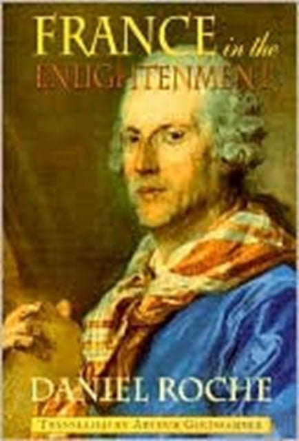 Book cover of: France in the Enlightenment