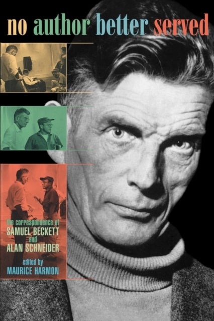 Book cover of: No Author Better Served. By: Samuel Beckett