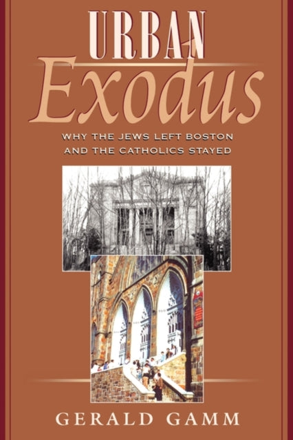 Book cover of: Urban Exodus. By: Gerald Gamm