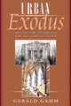 Book cover of: Urban Exodus. By: Gerald Gamm