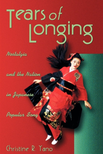 Book cover of: Tears of Longing. By: Christine R. Yano