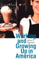 Book cover of: Working and Growing Up in America. By: Jeylan T. Mortimer