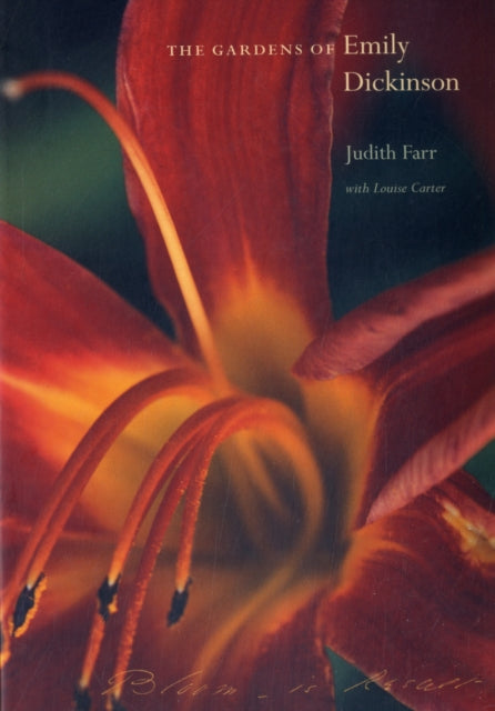Book cover of: Gardens of Emily Dickinson. By: Judith Farr